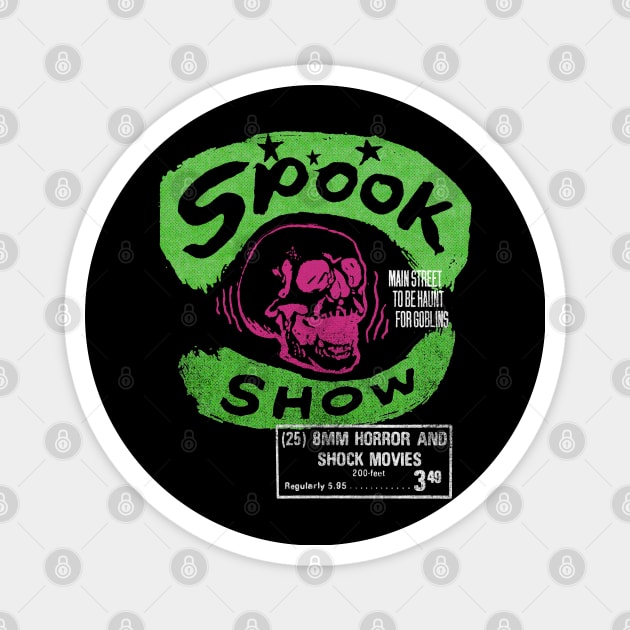 8MM Spook Show Magnet by UnlovelyFrankenstein